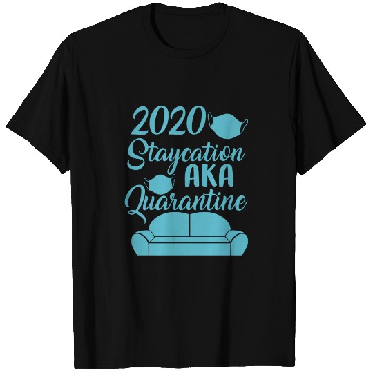 2020 Staycation AKA Quarantine Sofa Face Mask T Shirts