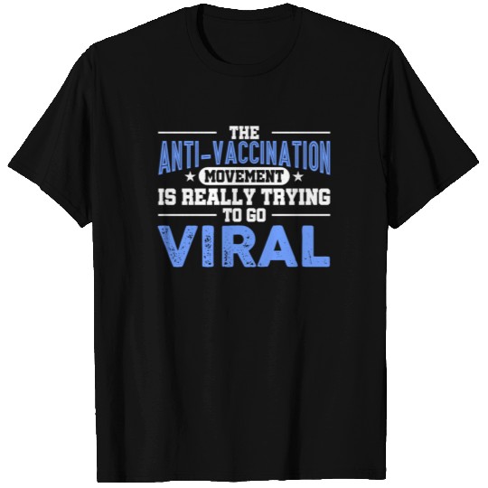 Funny Motive Vaccine Viral Doctor T Shirts