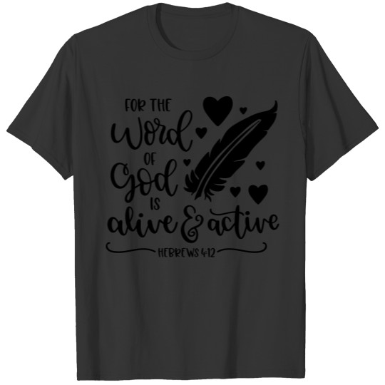 Bible Bible Verses Christian Sayings Jesus God T-shirt