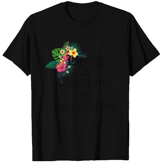 being chingona floral T Shirts