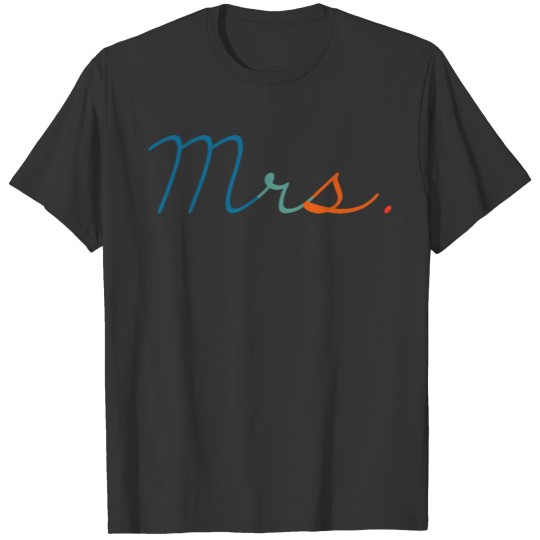 Women's Mrs T Shirts