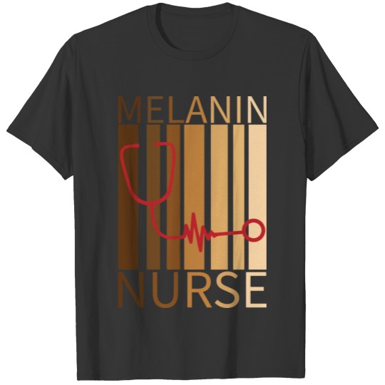 Melanin Black Nurse Afro Black History Month Black T Shirts