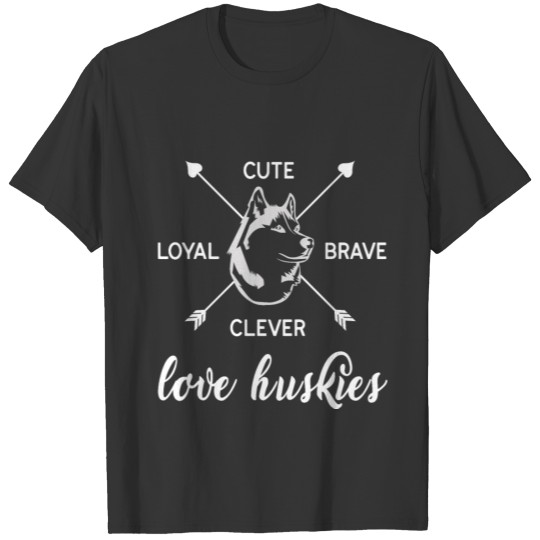 Love Huskies cute dog Husky T Shirts