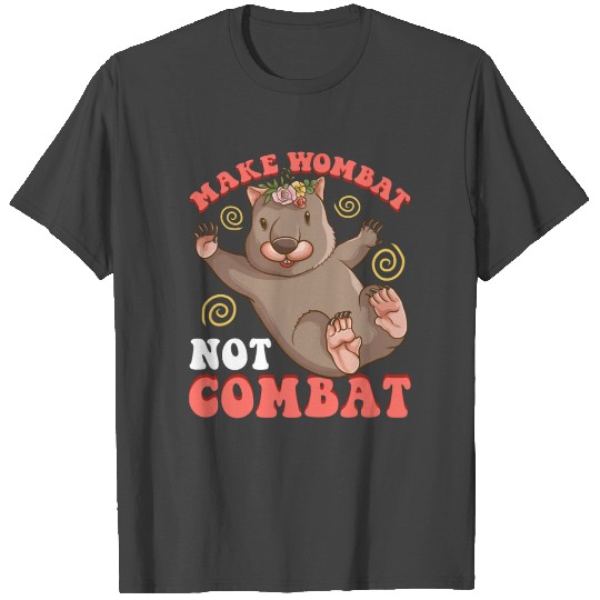 Cute Wombat Lover I Want One T Shirts