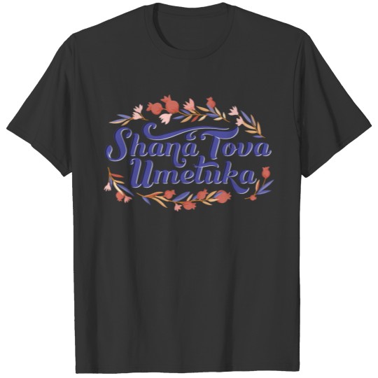Rosh Hashanah Shana Tova Umetuka proud jewish T-shirt
