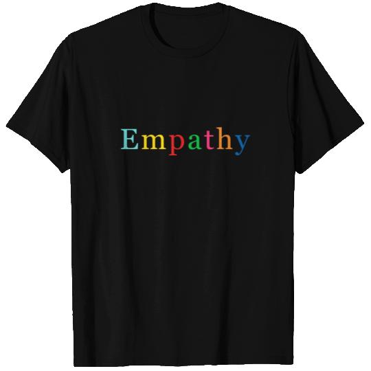Empathy Always Crewneck T Shirts