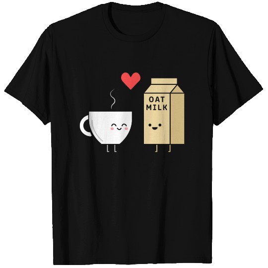 Oat Milk + Coffee = Love T Shirts