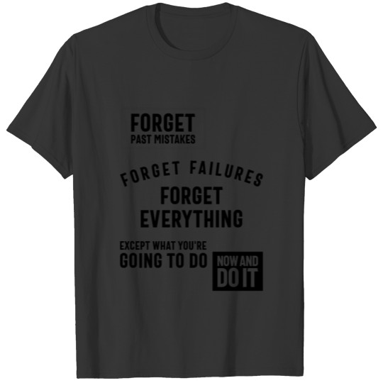 Inspirational Quote and Positive Message T-shirt
