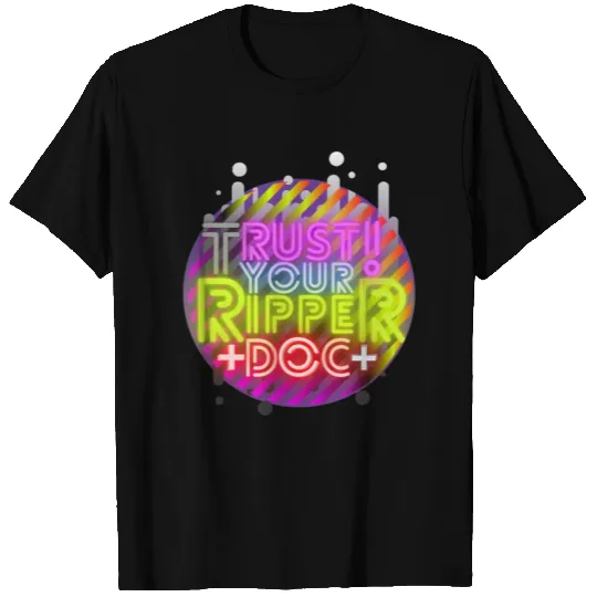 Cyber Trust Your Ripper Doc Punk T Shirts