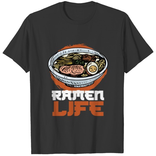 Ramen Life Japanese Japan Sushi Noodle T-shirt