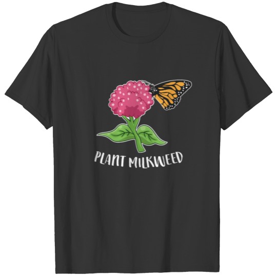 Cute Monarch Butterfly Plant Milkweed T Shirts