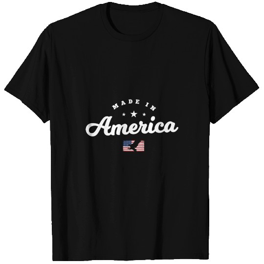 Made in America T Shirts