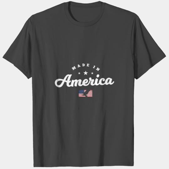 Made in America T Shirts
