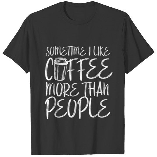 coffee, caffeine, funny, coffee bean, espresso T Shirts