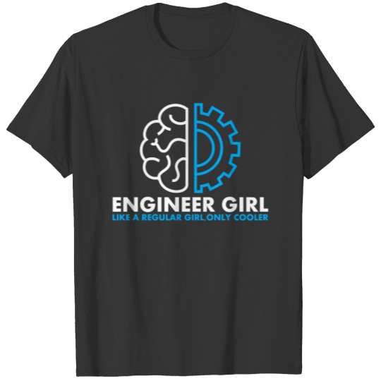 Engineer Girl Cute Engineering STEM Only Cooler T Shirts