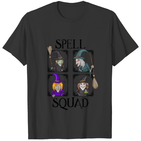 Spell Squad Funny Women Witch Friends Occult T Shirts