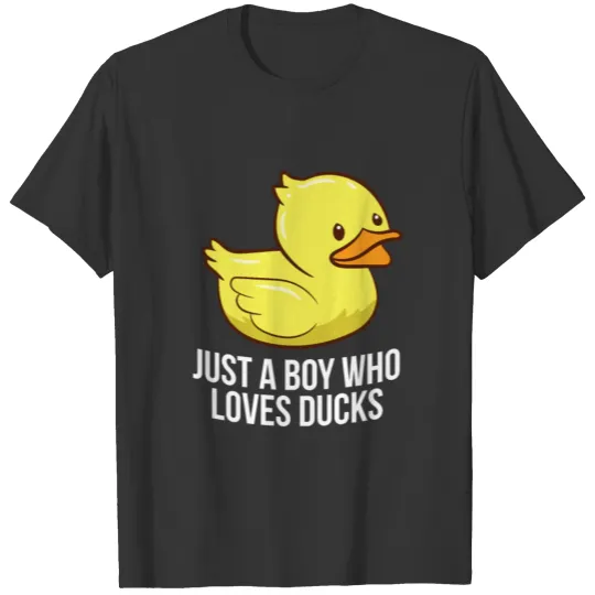 Just A Boy Who Loves Ducks Rubber Duck T Shirts
