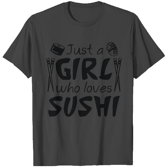 Loves Sushi T Shirts