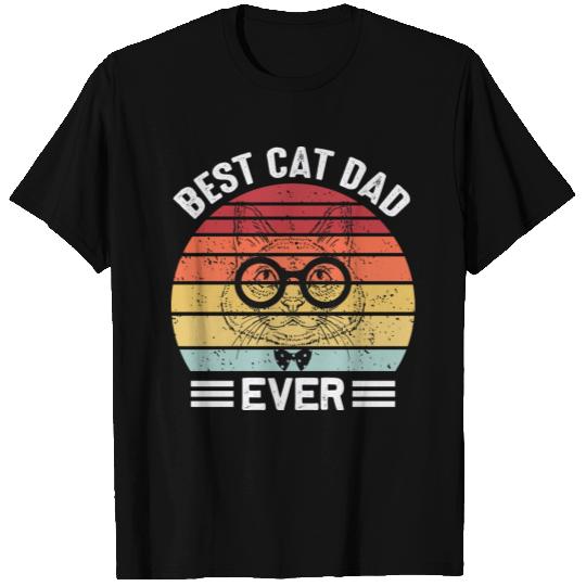 Best Cat Dad Ever T Shirts