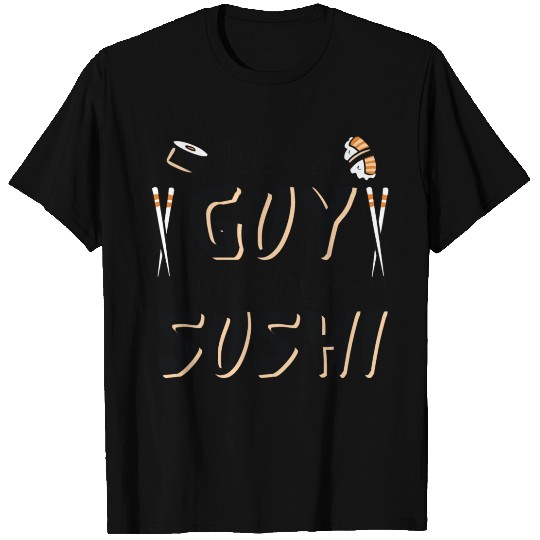 Loves Sushi T Shirts