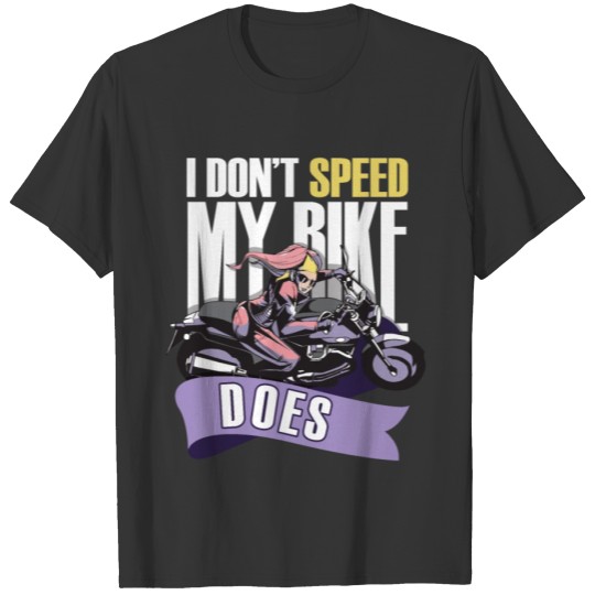 Let The Bike Do The Talking T-shirt
