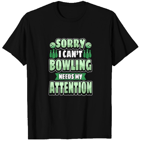 Funny Bowling Bowler Skittles Strike Saying Gift T Shirts