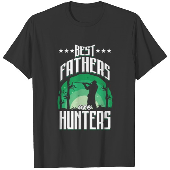Father Hunter Dad Father´s Day Papa Husband Gift T-shirt