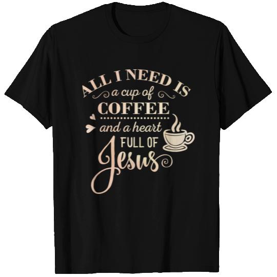 Coffee And Jesus Caffeine Religious Christian T Shirts