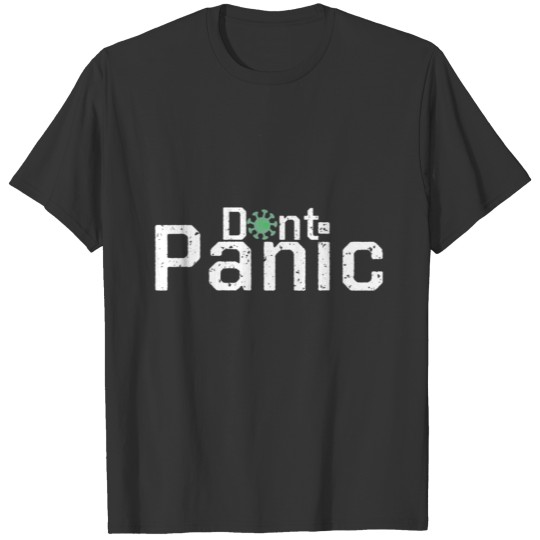 Dont Panic T-shirt