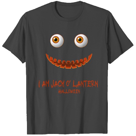 I am jack o’ lantern Pumpkin Halloween T Shirts