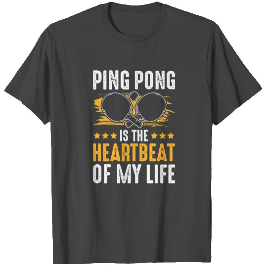 Ping Pong heartbeat love T Shirts