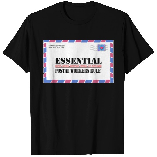 Essential Postal Workers Rule T Shirts