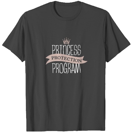 Princess Protection Agency Father Daughter T Shirts