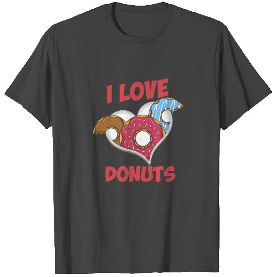 Donuts - I Love Food Chef - Restaurant T Shirts