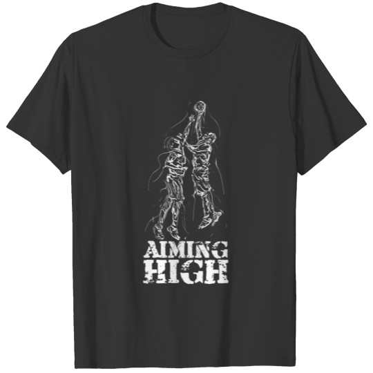 Basketball Player Aiming High Goals. Motivational T-shirt