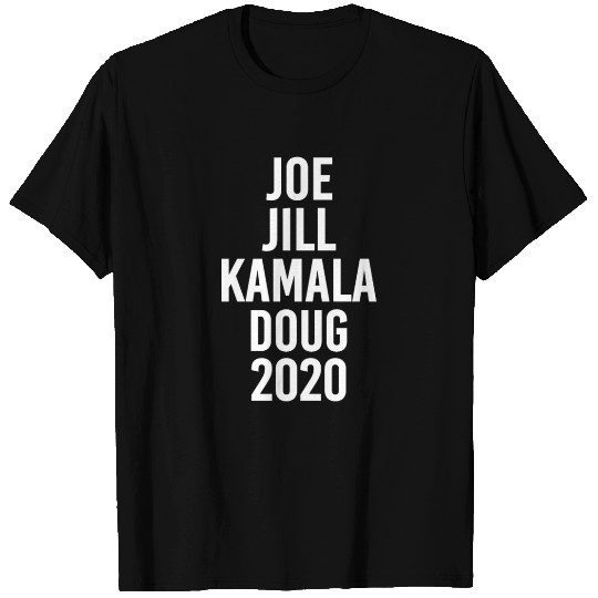 Joe & Jill & Kamala & Doug 2020 T Shirts