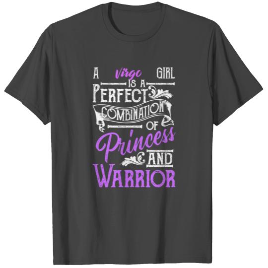 Virgo Girls Are Princesses and Warriors T Shirts