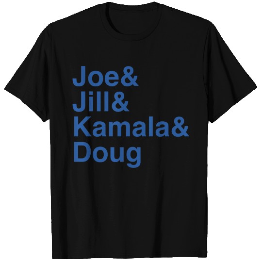 joe & jill & kamala & doug T Shirts