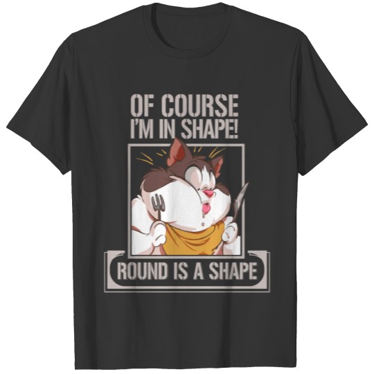 Cat Fat Meme Jokes Chubby Funny T-shirt