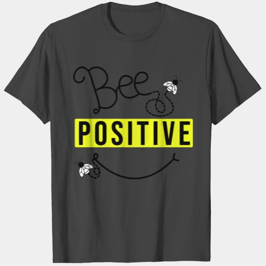 bee positive T Shirts