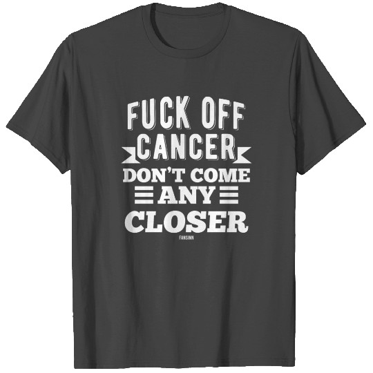 Fuck Cancer thyroid cancer sick T Shirts