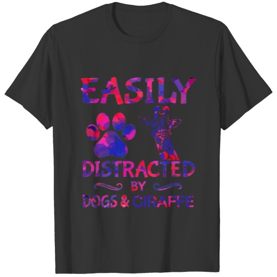 Easily Distracted By Dogs Giraffe T-shirt