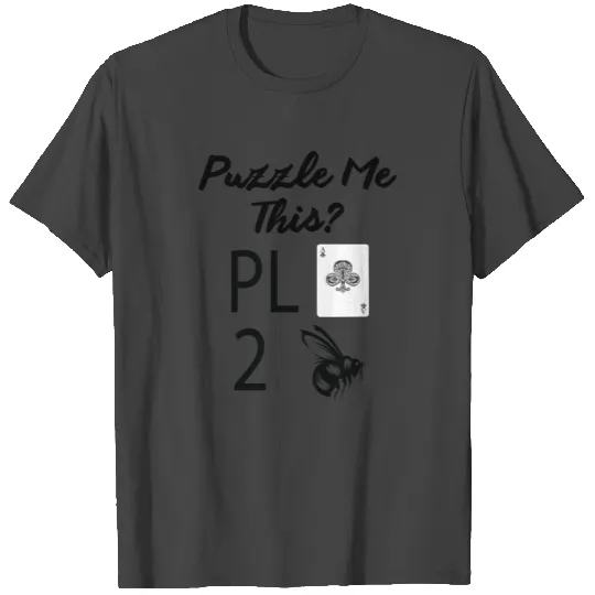 Classic Riddle Place To Be Great Conversation Star T Shirts