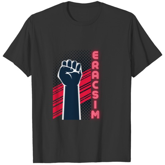 Eracism Erase Racism BLM Black Lives Matter End T-shirt