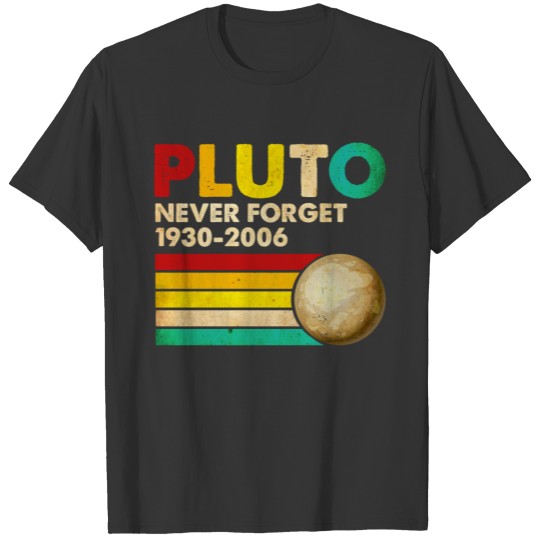 Pluto Never Forget 1930 2006 Vintage Funny Lover T-shirt