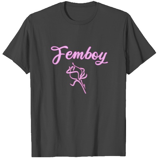 Femboy Rose T Shirts