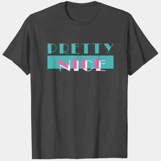 pretty nice - miami vice (w) T Shirts