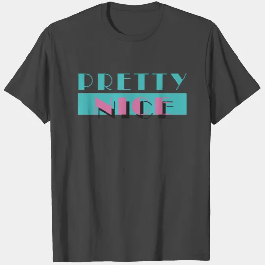 pretty nice - miami vice (s) T Shirts