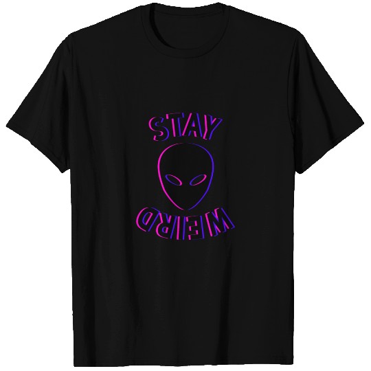 Stay Weird Stay Weird Alien Glitch T Shirts