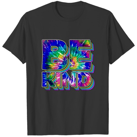Rainbow Tie Dye Be kind T Shirts